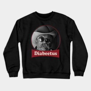 diabeetus Crewneck Sweatshirt